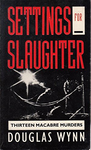 Beispielbild fr Settings For Slaughter zum Verkauf von Allyouneedisbooks Ltd