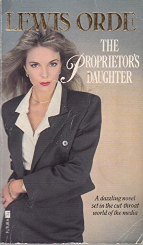 Stock image for Proprieter's Daughter for sale by WorldofBooks