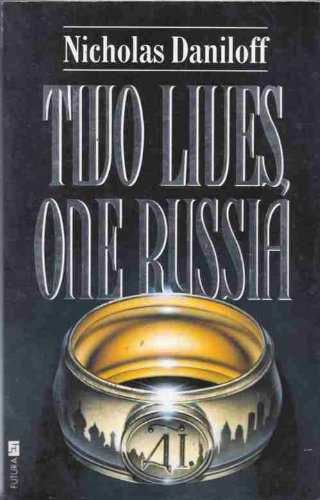 Imagen de archivo de Two Lives, One Russia a la venta por RIVERLEE BOOKS