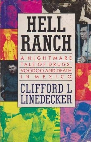 Beispielbild fr Hell ranch: The nightmare tale of voodoo, drugs and death in Matamoros zum Verkauf von WorldofBooks