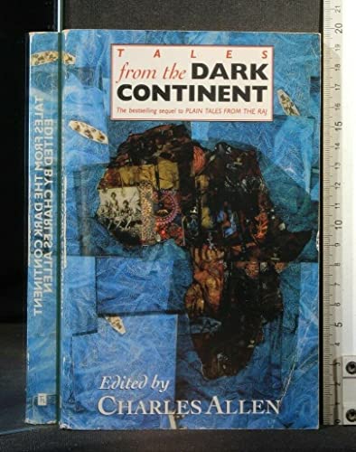 9780708847732: Tales From the Dark Continent: Images of British Colonial Africa in the Twentieth Century