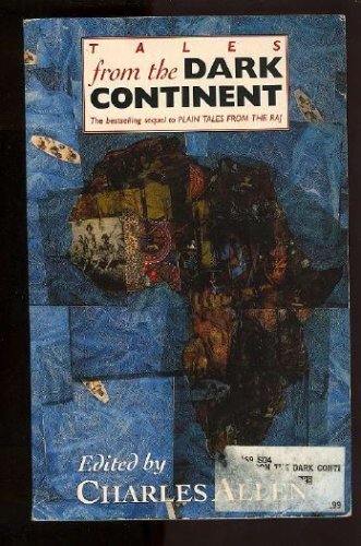 9780708847732: Tales From the Dark Continent: Images of British Colonial Africa in the Twentieth Century