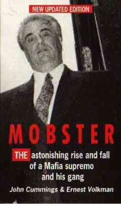 Stock image for Mobster: The Astonishing Rise and Fall of a Mafia Supremo and His Gang for sale by WorldofBooks