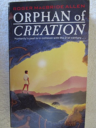 9780708849590: Orphan Of Creation