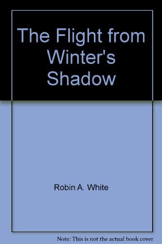 9780708849866: Flight From Winter's Shadow