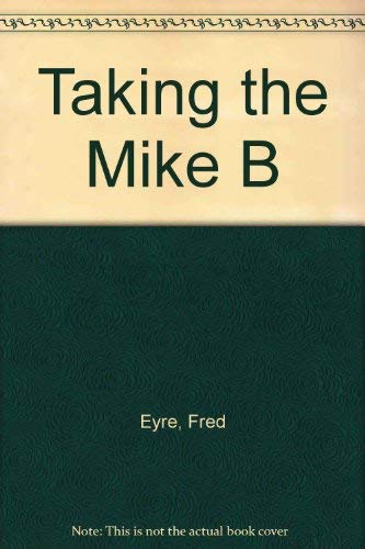 Beispielbild fr Taking The Mike zum Verkauf von WorldofBooks