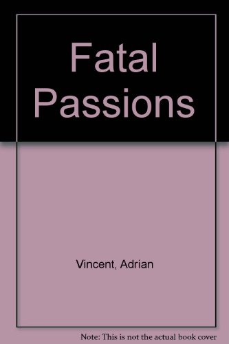 Stock image for Fatal Passion for sale by WorldofBooks