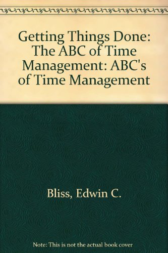 Imagen de archivo de Getting Things Done: ABC's of Time Management a la venta por ThriftBooks-Dallas