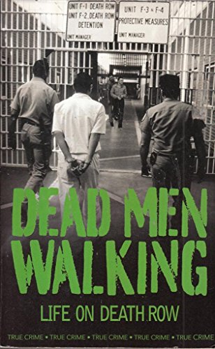 Stock image for Dead Men Walking : Life on Death Row for sale by Better World Books Ltd