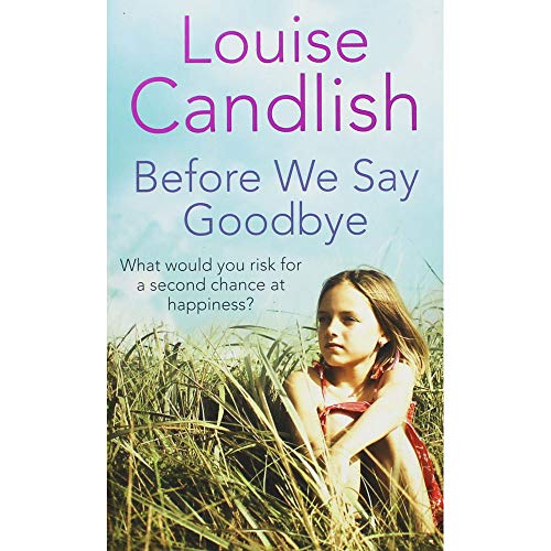 Beispielbild fr Louise Candlish Before We Say Goodbye zum Verkauf von WorldofBooks