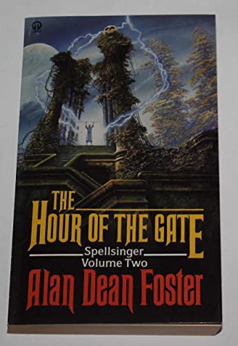 The Hour of the Gate: Spellsinger Book Two