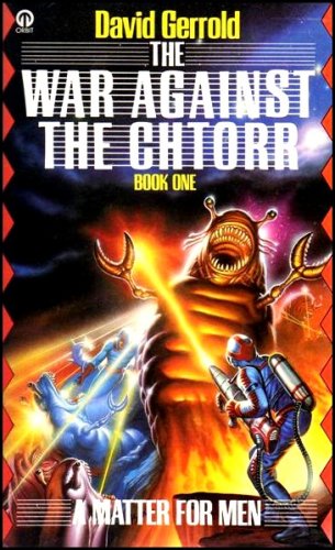 Stock image for The War Against the Chtorr; Book One: A Matter for Men, for sale by Syber's Books