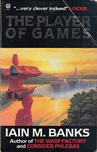 Stock image for The Player Of Games: A Culture Novel (Orbit Books) for sale by WorldofBooks