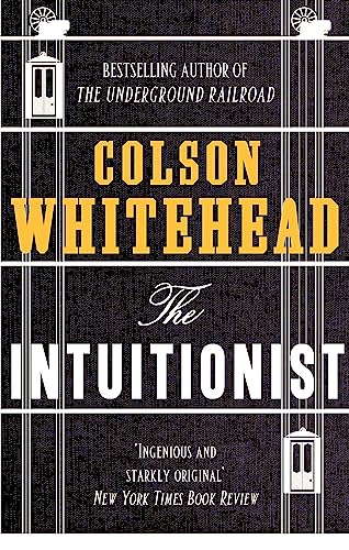 Stock image for The Intuitionist: Colson Whitehead for sale by WorldofBooks