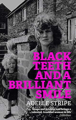 Stock image for Black Teeth and a Brilliant Smile for sale by Blackwell's