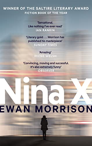 Stock image for Nina X: Winner of the 2019 Saltire Society Award for Fiction for sale by WorldofBooks