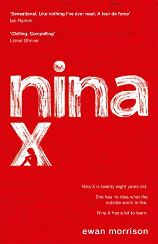 Stock image for Nina X: Winner of the 2019 Saltire Society Award for Fiction for sale by WorldofBooks