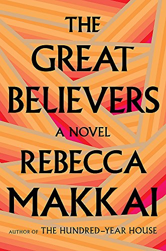 9780708899113: The Great Believers: Rebecca Makkai