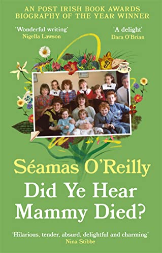 Stock image for Did Ye Hear Mammy Died? for sale by Blackwell's