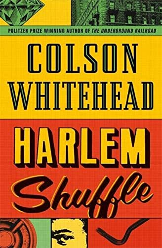 Imagen de archivo de Harlem Shuffle: from the author of The Underground Railroad (Ray Carney, 1) a la venta por WorldofBooks