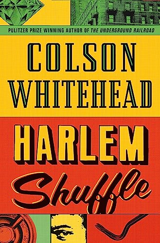 9780708899441: Harlem Shuffle: from the author of The Underground Railroad (Ray Carney, 1)