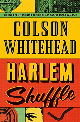 9780708899465: Harlem Shuffle: from the author of The Underground Railroad (Ray Carney, 1)