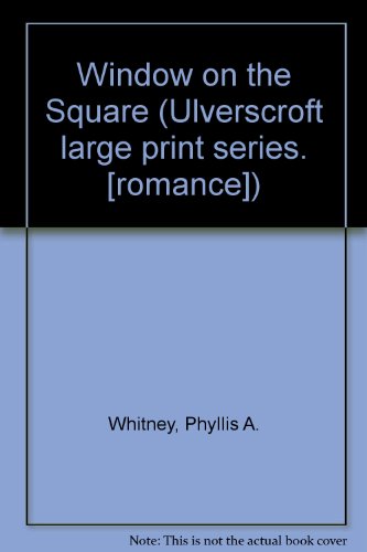 Window On The Square (U) (9780708902387) by Whitney, P.A.