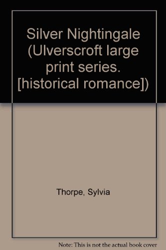 The Silver Nightingale (U) (9780708903834) by Thorpe, Sylvia