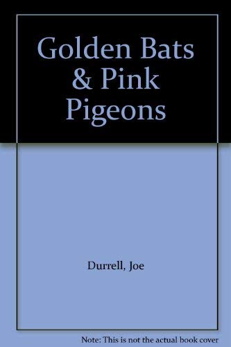 9780708904152: Golden Bats And Pink Pigeons (U)