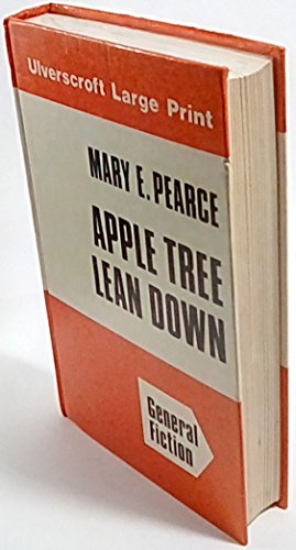 9780708904428: Apple Tree Lean Down (Ulverscroft large print series)