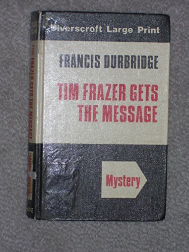9780708904497: Tim Frazer Gets The Message (U)
