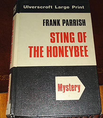 Stock image for Sting of the Honeybee (Ulverscroft large print seris) for sale by Goldstone Books