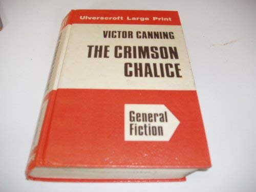 The Crimson Chalice (U) (9780708905432) by Canning, Victor