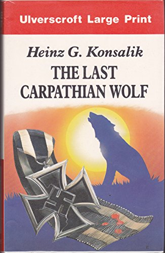 Stock image for The Last Carpathian Wolf. EX-LIBRARY BOOK ---- LARGE PRINT EDITION for sale by SAVERY BOOKS