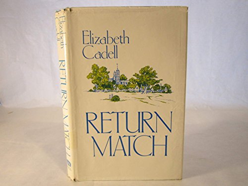 Return Match (9780708905920) by Elizabeth Cadell