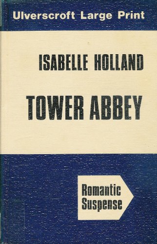 Tower Abbey (U) (9780708906101) by Holland, Isabelle