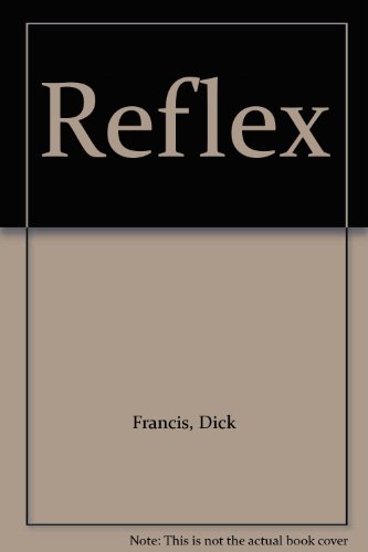 Reflex (9780708906538) by Francis, Dick