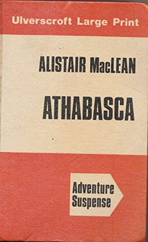 Athabasca (9780708906682) by Alistair MacLean