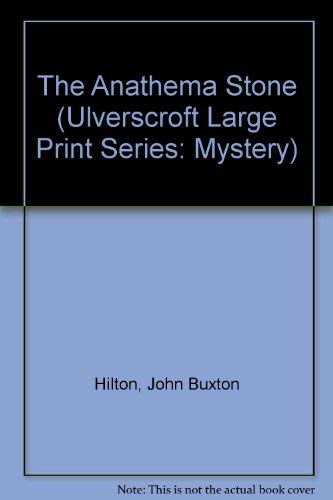 9780708906897: The Anathema Stone (Ulverscroft Large Print Series: Mystery)