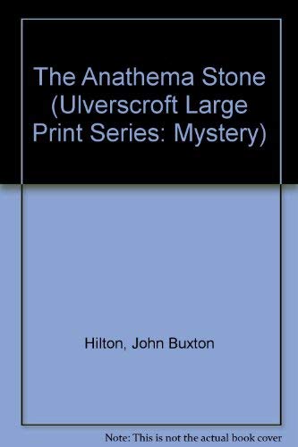 9780708906897: The Anathema Stone (U) (Ulverscroft Large Print Series: Mystery)