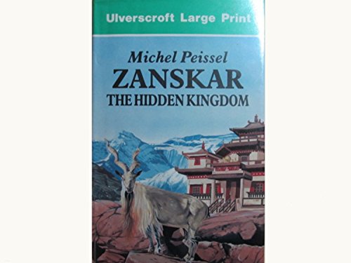 9780708907146: Zanskar:the Hidden Kingdom (U)