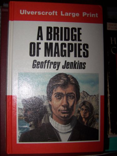 9780708909768: A Bridge of Magpies