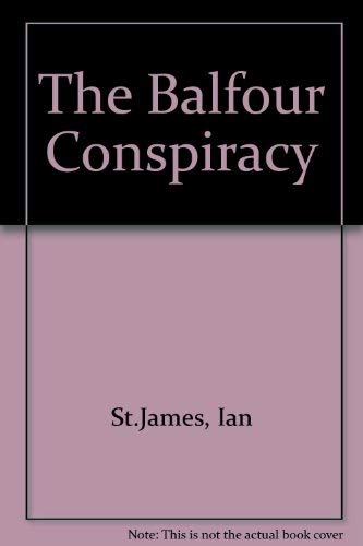 Beispielbild fr The Balfour Conspiracy (U) zum Verkauf von JR Books