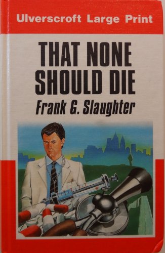 9780708911204: That None Should Die