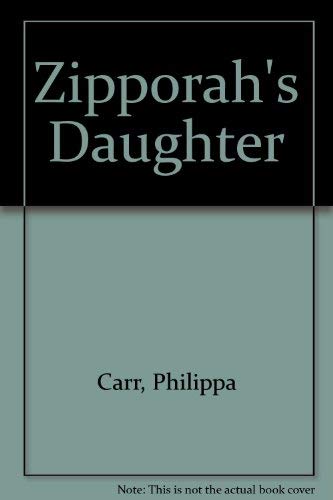 9780708911389: Zipporah's Daughter by Carr, Philippa