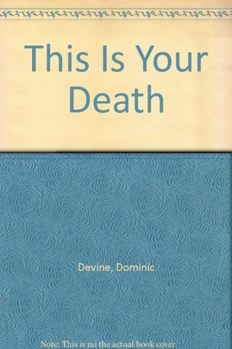 9780708911679: This is Your Death