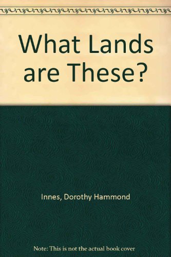 Stock image for What Lands Are These? for sale by Antiquariat J. Hnteler