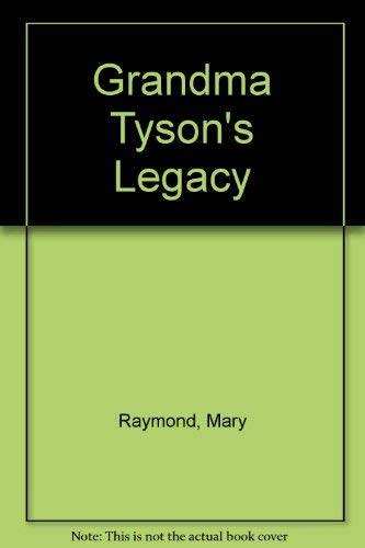 Stock image for Grandma Tyson's Legacy for sale by Better World Books