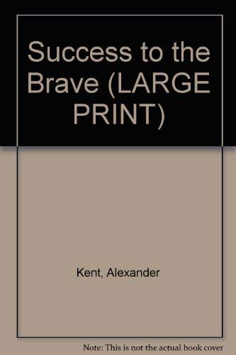 9780708912553: Success to the Brave (LARGE PRINT)