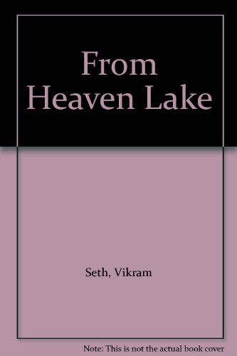 9780708912904: From Heaven Lake: Travels Through Sinkiang and Tibet (Ulverscroft large print) [Idioma Ingls]